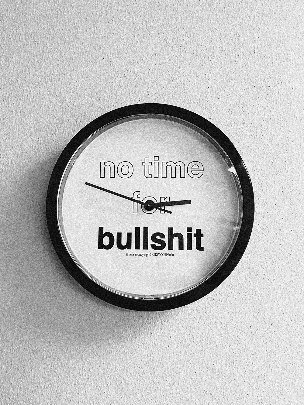 no time for bullshit wall clock